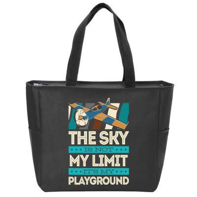 The Sky Is Not My Limit Its My Playground Funny RC Pilot Premium Zip Tote Bag