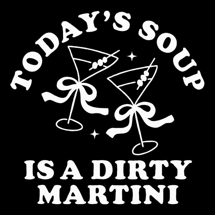 TodayS Soup Is A Dirty Martini Women's Crop Top Tee