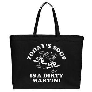 TodayS Soup Is A Dirty Martini Cotton Canvas Jumbo Tote