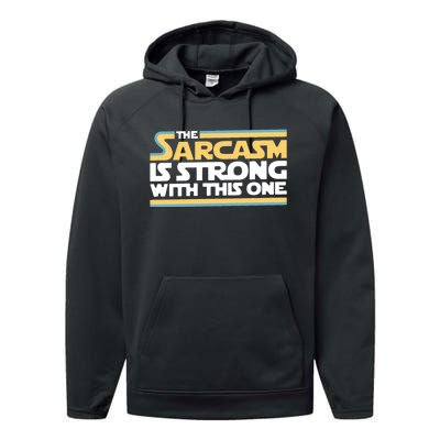 The Sarcasm Is Strong With This One Performance Fleece Hoodie