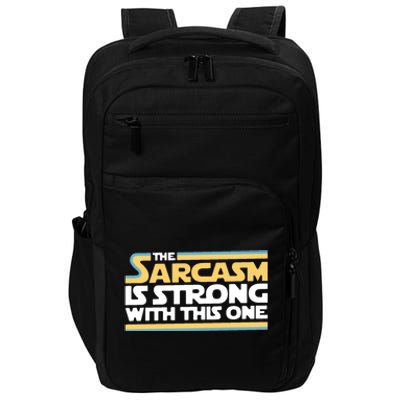 The Sarcasm Is Strong With This One Impact Tech Backpack