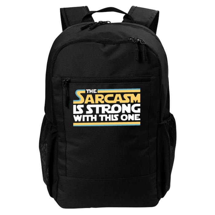 The Sarcasm Is Strong With This One Daily Commute Backpack