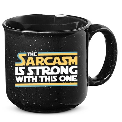 The Sarcasm Is Strong With This One 15oz Campfire Ceramic Mug