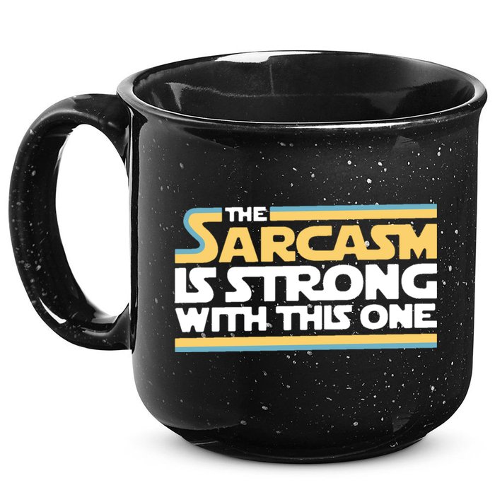 The Sarcasm Is Strong With This One 15oz Campfire Ceramic Mug