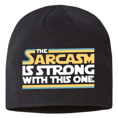 The Sarcasm Is Strong With This One Sustainable Beanie