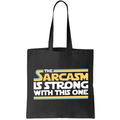 The Sarcasm Is Strong With This One Bag