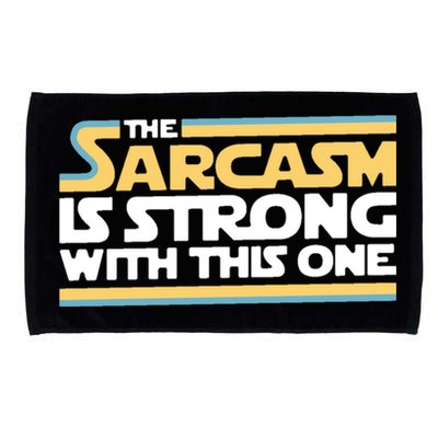The Sarcasm Is Strong With This One Microfiber Hand Towel