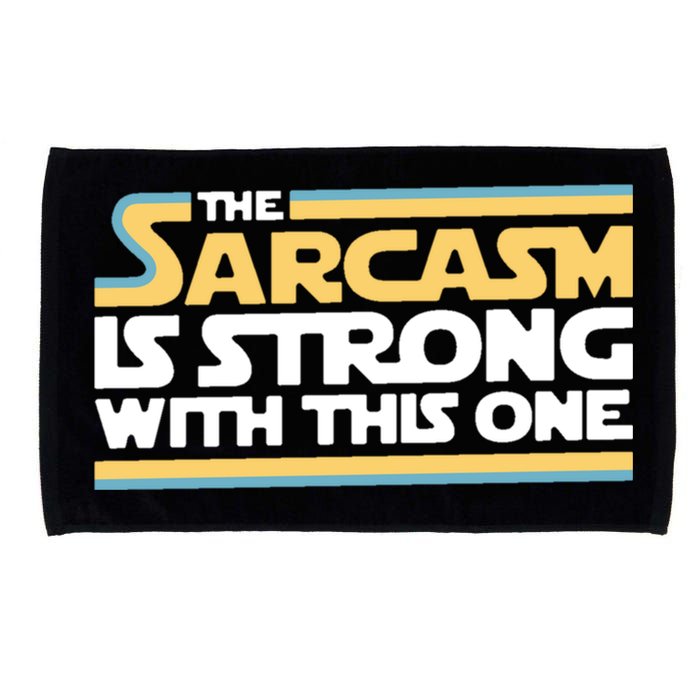 The Sarcasm Is Strong With This One Microfiber Hand Towel