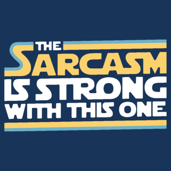 The Sarcasm Is Strong With This One Infant Baby Jersey Bodysuit