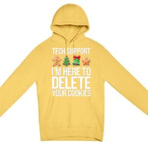 Tech Support Im Here To Delete Your Cookies Christmas Premium Pullover Hoodie