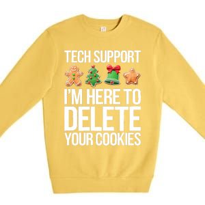 Tech Support Im Here To Delete Your Cookies Christmas Premium Crewneck Sweatshirt