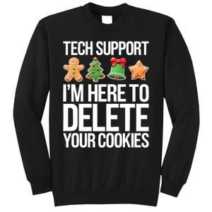 Tech Support Im Here To Delete Your Cookies Christmas Sweatshirt