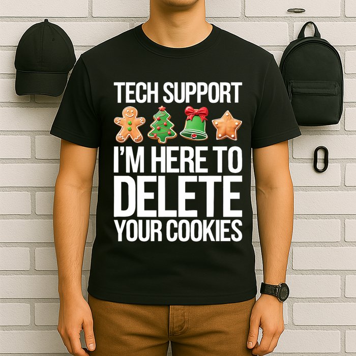 Tech Support Im Here To Delete Your Cookies Christmas T-Shirt