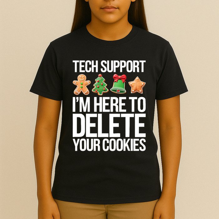 Tech Support Im Here To Delete Your Cookies Christmas T-Shirt