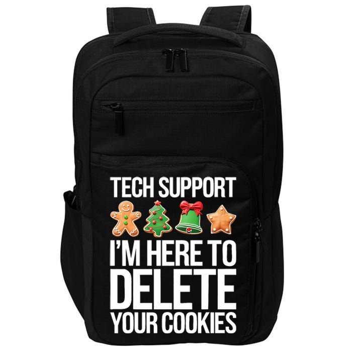 Tech Support Im Here To Delete Your Cookies Christmas Impact Tech Backpack