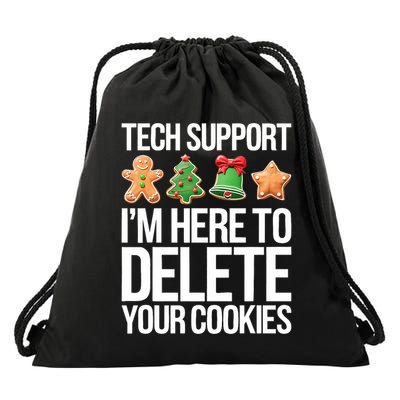 Tech Support Im Here To Delete Your Cookies Christmas Drawstring Bag