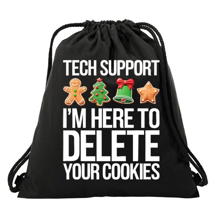 Tech Support Im Here To Delete Your Cookies Christmas Drawstring Bag