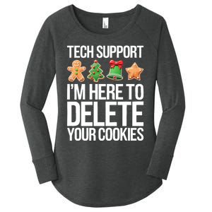 Tech Support Im Here To Delete Your Cookies Christmas Women's Perfect Tri Tunic Long Sleeve Shirt