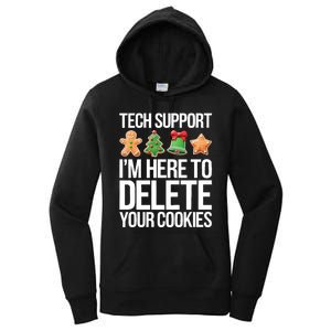 Tech Support Im Here To Delete Your Cookies Christmas Women's Pullover Hoodie