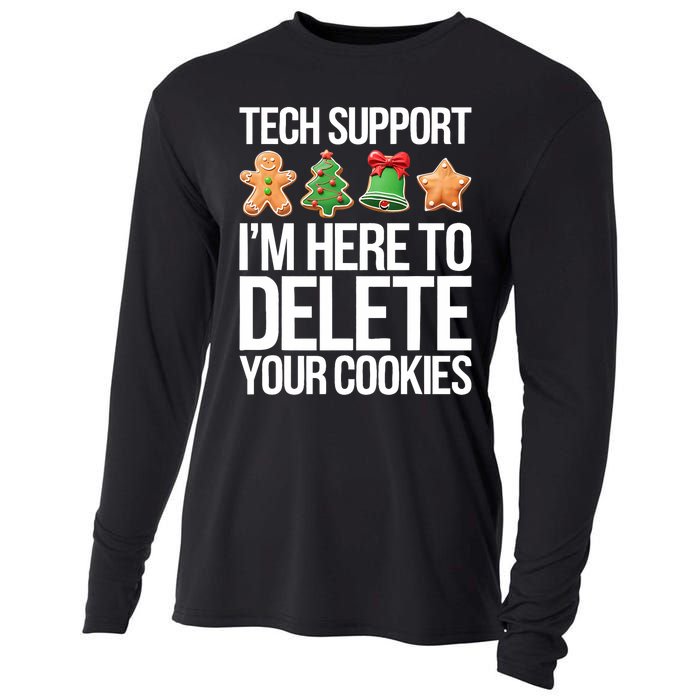 Tech Support Im Here To Delete Your Cookies Christmas Cooling Performance Long Sleeve Crew