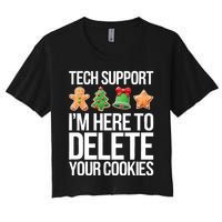 Tech Support Im Here To Delete Your Cookies Christmas Women's Crop Top Tee