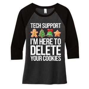 Tech Support Im Here To Delete Your Cookies Christmas Women's Tri-Blend 3/4-Sleeve Raglan Shirt