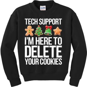 Tech Support Im Here To Delete Your Cookies Christmas Kids Sweatshirt