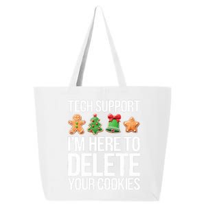 Tech Support Im Here To Delete Your Cookies Christmas 25L Jumbo Tote