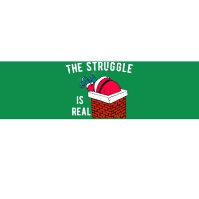 The Struggle Is Real Santa Funny Holiday Bumper Sticker