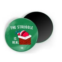 The Struggle Is Real Santa Funny Holiday Magnet