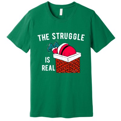 The Struggle Is Real Santa Funny Holiday Premium T-Shirt
