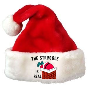 The Struggle Is Real Santa Funny Holiday Premium Christmas Santa Hat