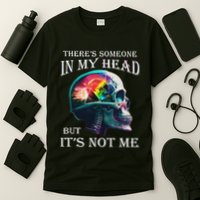 ThereS Someone In My Head But ItS Not Me Skull T-Shirt