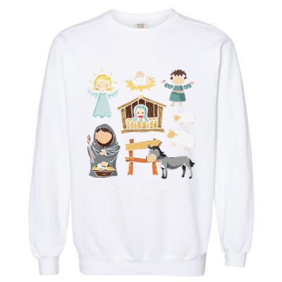 True Story Jesus Christmas Nativity Scene Christian Xmas Garment-Dyed Sweatshirt