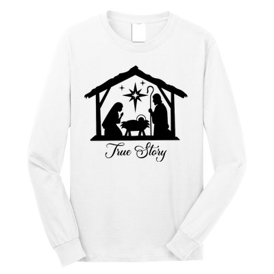 True Story Jesus Christmas Long Sleeve Shirt