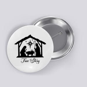 True Story Jesus Christmas Button