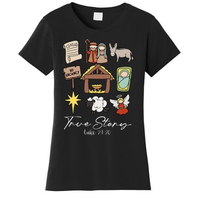 True Story Jesus Christmas Nativity Scene Christian Women's T-Shirt