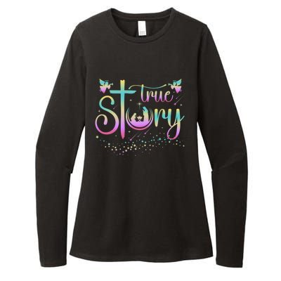 True Story Jesus Xmas Christmas Christian Nativity Scene Womens CVC Long Sleeve Shirt