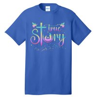 True Story Jesus Xmas Christmas Christian Nativity Scene Tall T-Shirt