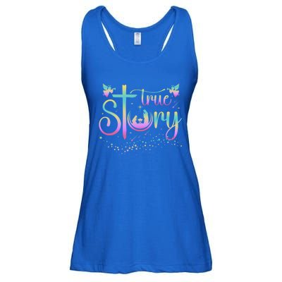 True Story Jesus Xmas Christmas Christian Nativity Scene Ladies Essential Flowy Tank