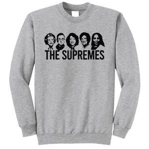 The Supremes Ketanji Brown Jackson Tall Sweatshirt