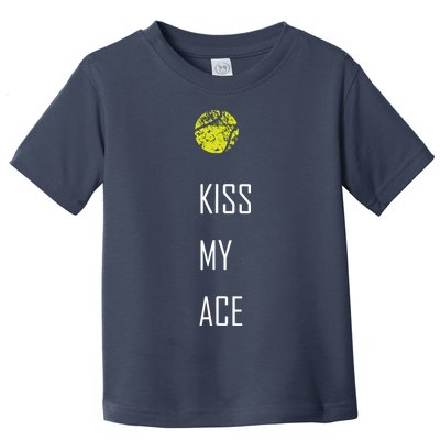 Tennis Shirts, Kiss My Ace Funny Cute Sports Gift Toddler T-Shirt
