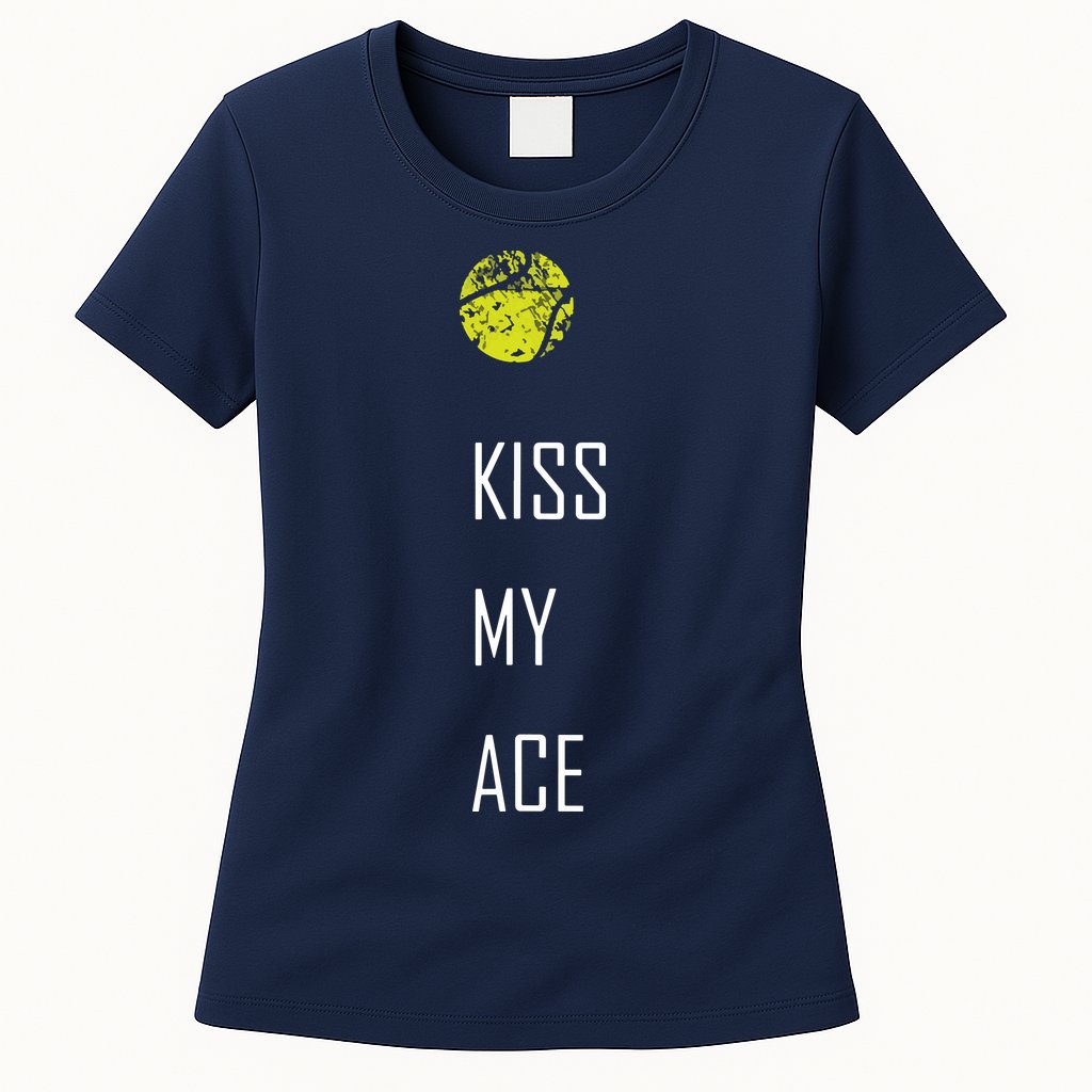 Tennis Shirts, Kiss My Ace Funny Cute Sports Gift Womens T-Shirt