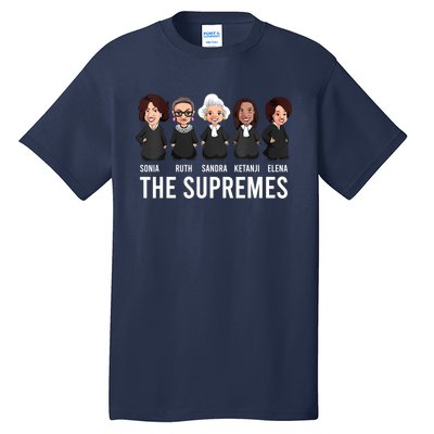 THE SUPREMES Ketanji Brown Jackson RBG Sotomayor Cute Tall T-Shirt