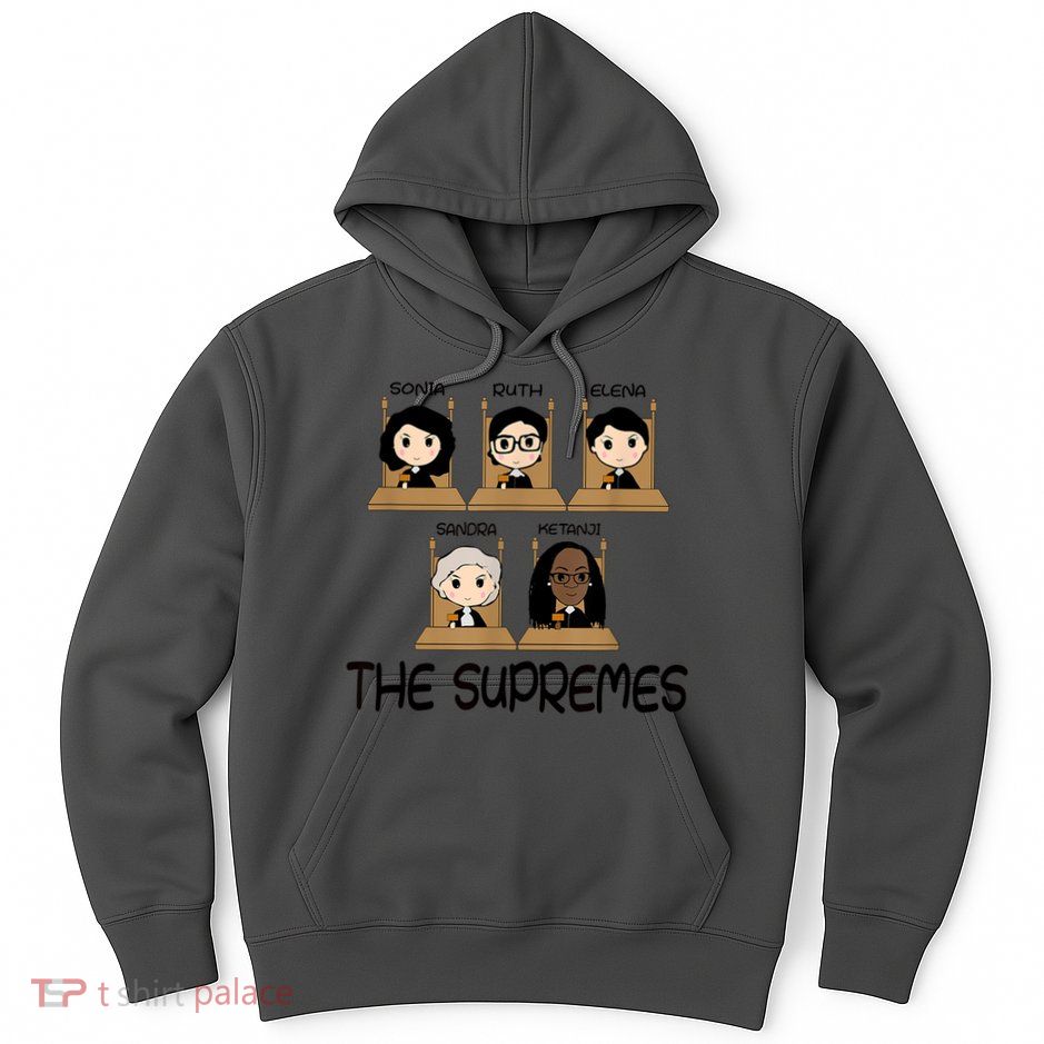 THE SUPREMES Ketanji Brown Jackson RBG Sotomayor Cute Hoodie