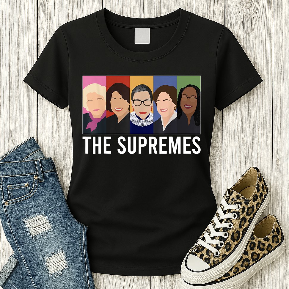 THE SUPREMES Ketanji Brown Jackson RBG Sotomayor Cute Womens T-Shirt