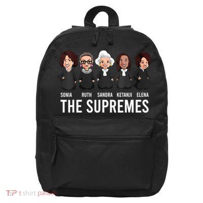 THE SUPREMES Ketanji Brown Jackson RBG Sotomayor Cute 16 in Basic Backpack