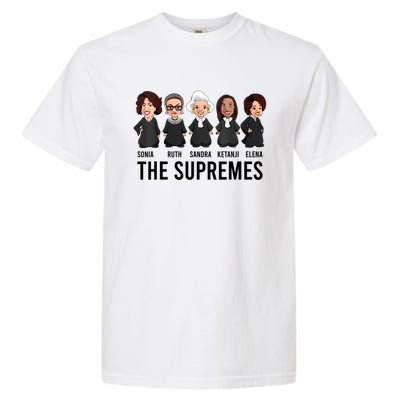 THE SUPREMES Ketanji Brown Jackson RBG Sotomayor Cute Garment-Dyed Heavyweight T-Shirt