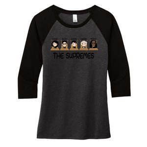 THE SUPREMES Ketanji Brown Jackson RBG Sotomayor Cute Women's Tri-Blend 3/4-Sleeve Raglan Shirt