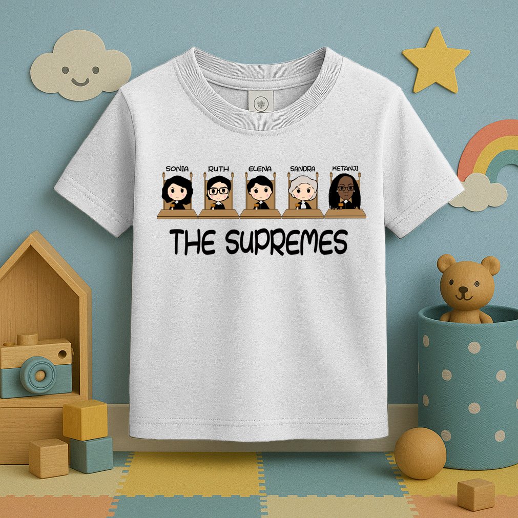 THE SUPREMES Ketanji Brown Jackson RBG Sotomayor Cute Toddler T-Shirt